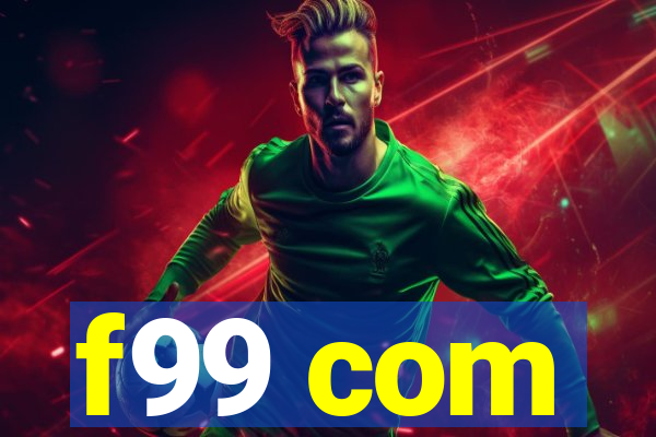 f99 com