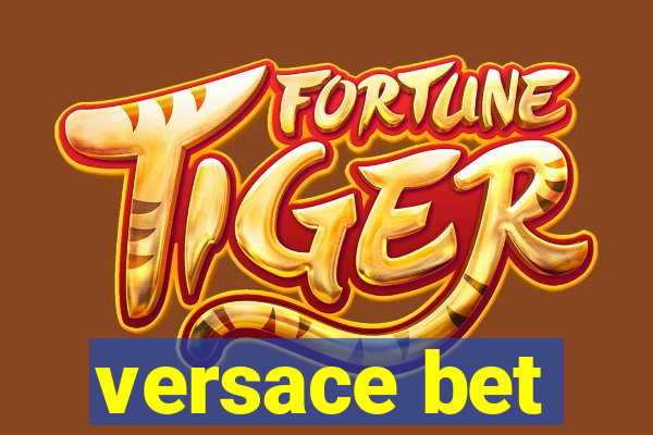 versace bet