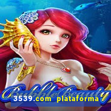 3539.com plataforma de jogos