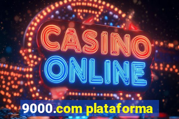 9000.com plataforma