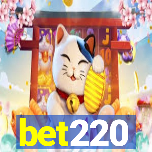 bet220
