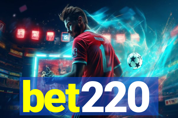 bet220