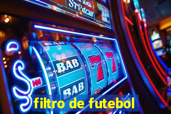 filtro de futebol