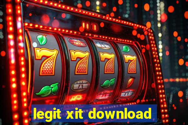 legit xit download