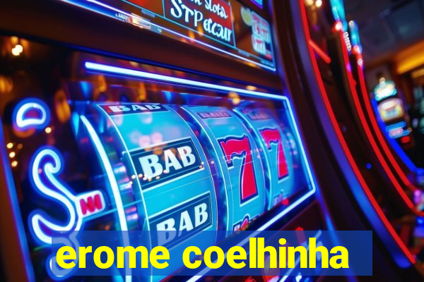 erome coelhinha