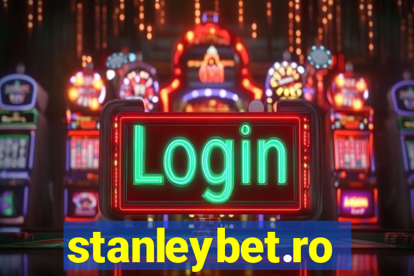stanleybet.ro