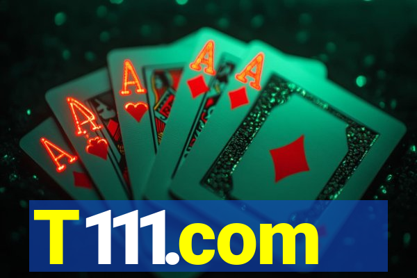 T111.com