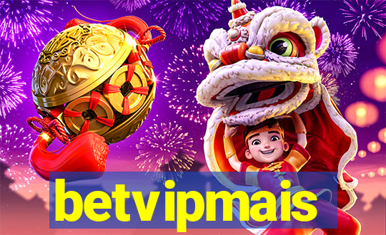 betvipmais