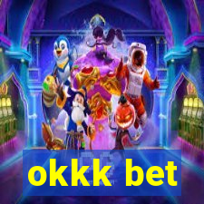 okkk bet