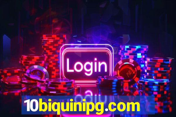 10biquinipg.com