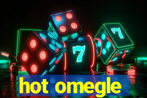 hot omegle