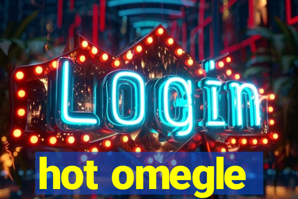 hot omegle