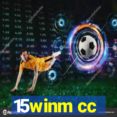 15winm cc