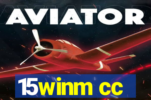 15winm cc