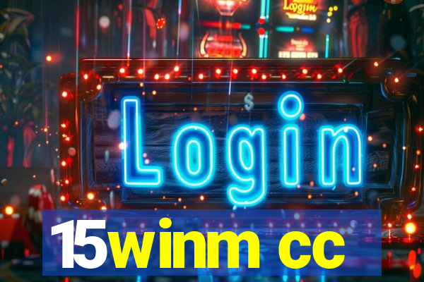 15winm cc