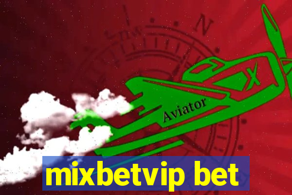 mixbetvip bet
