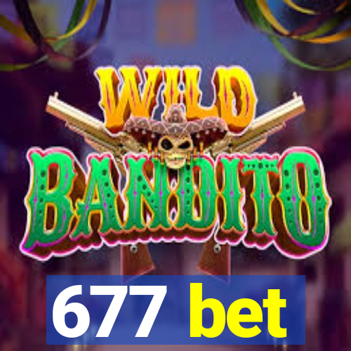 677 bet