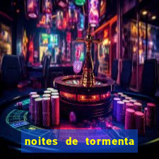 noites de tormenta filme completo dublado