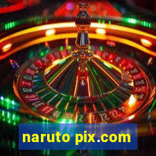 naruto pix.com