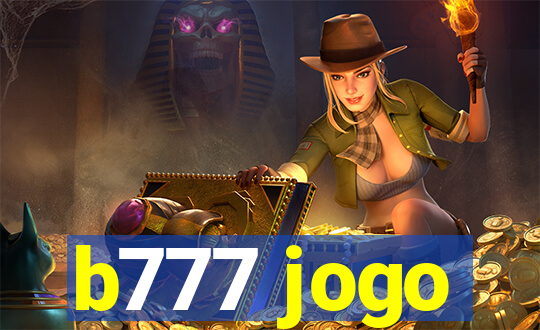 b777 jogo