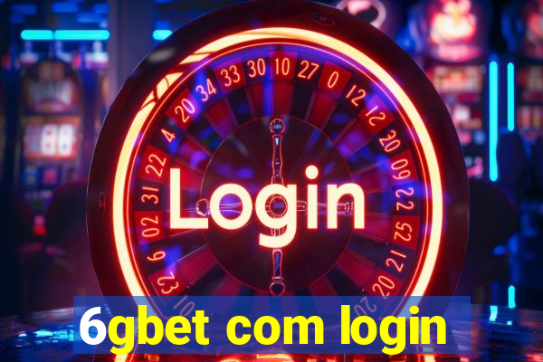 6gbet com login