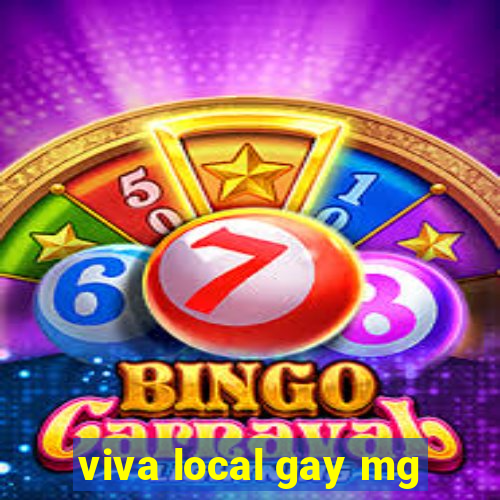 viva local gay mg