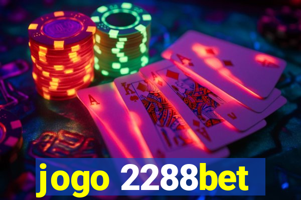 jogo 2288bet