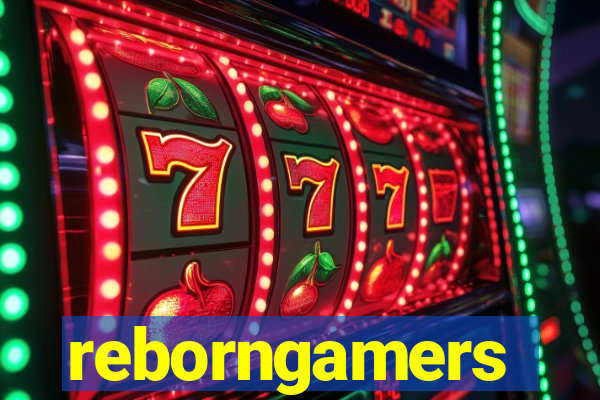 reborngamers
