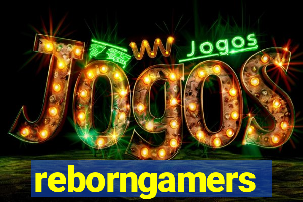 reborngamers