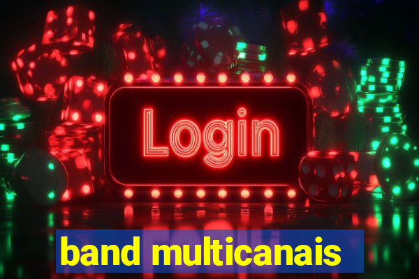 band multicanais