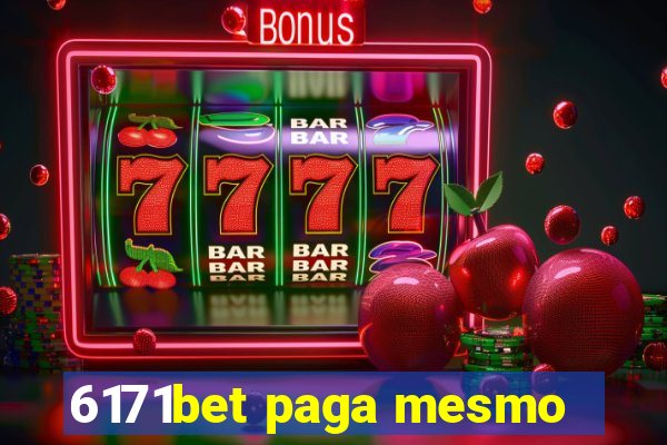 6171bet paga mesmo