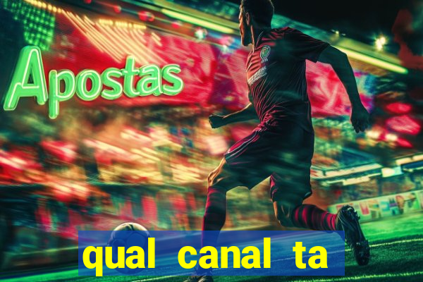 qual canal ta passando o jogo do inter