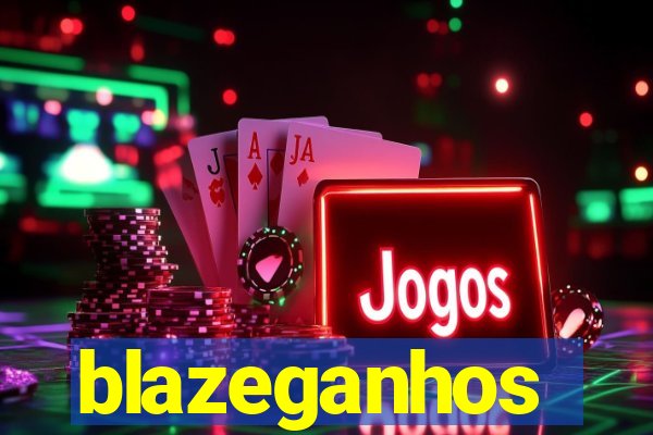 blazeganhos