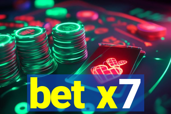 bet x7