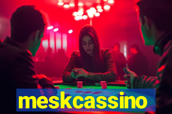 meskcassino