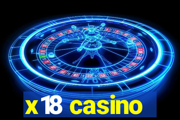 x18 casino