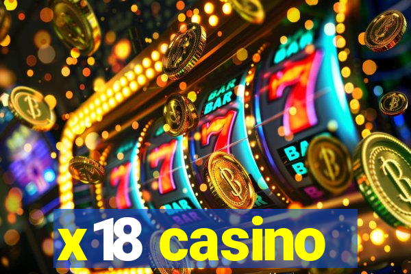 x18 casino