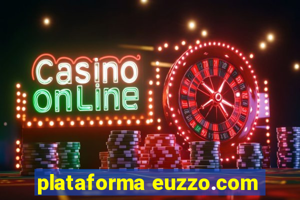 plataforma euzzo.com