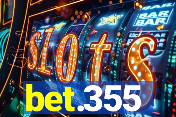 bet.355