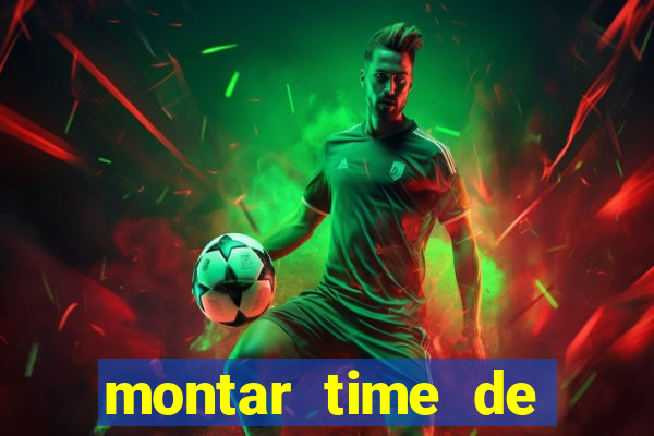 montar time de futebol site