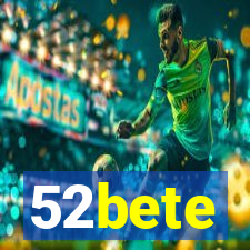 52bete