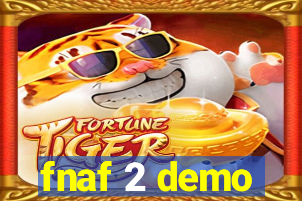 fnaf 2 demo