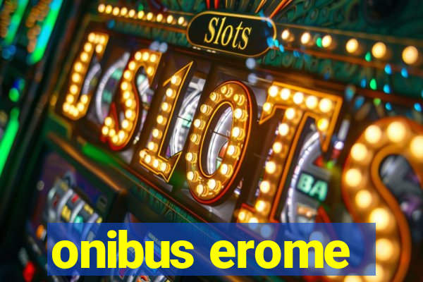 onibus erome