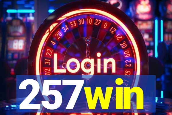 257win