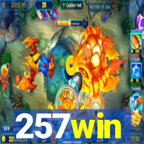 257win