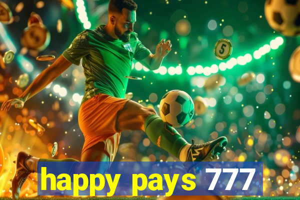 happy pays 777