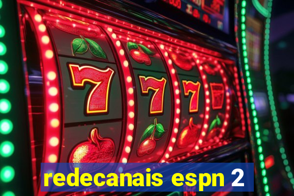 redecanais espn 2