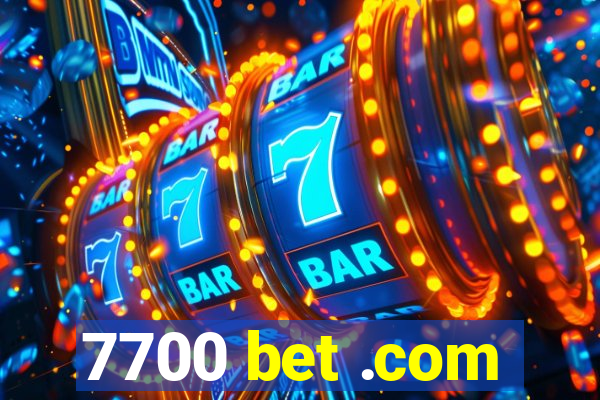 7700 bet .com