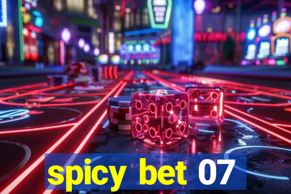 spicy bet 07