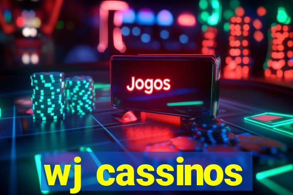 wj cassinos